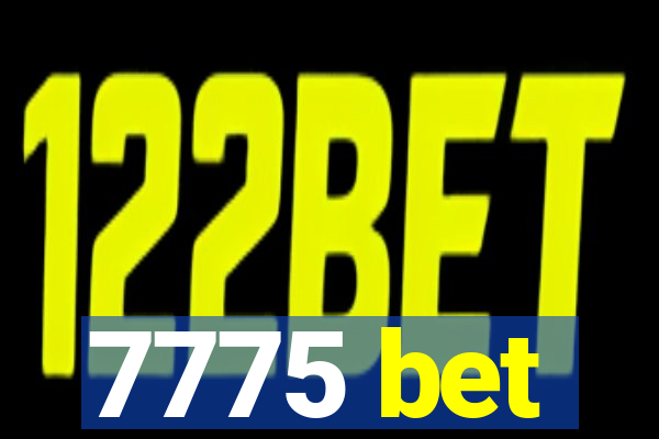 7775 bet